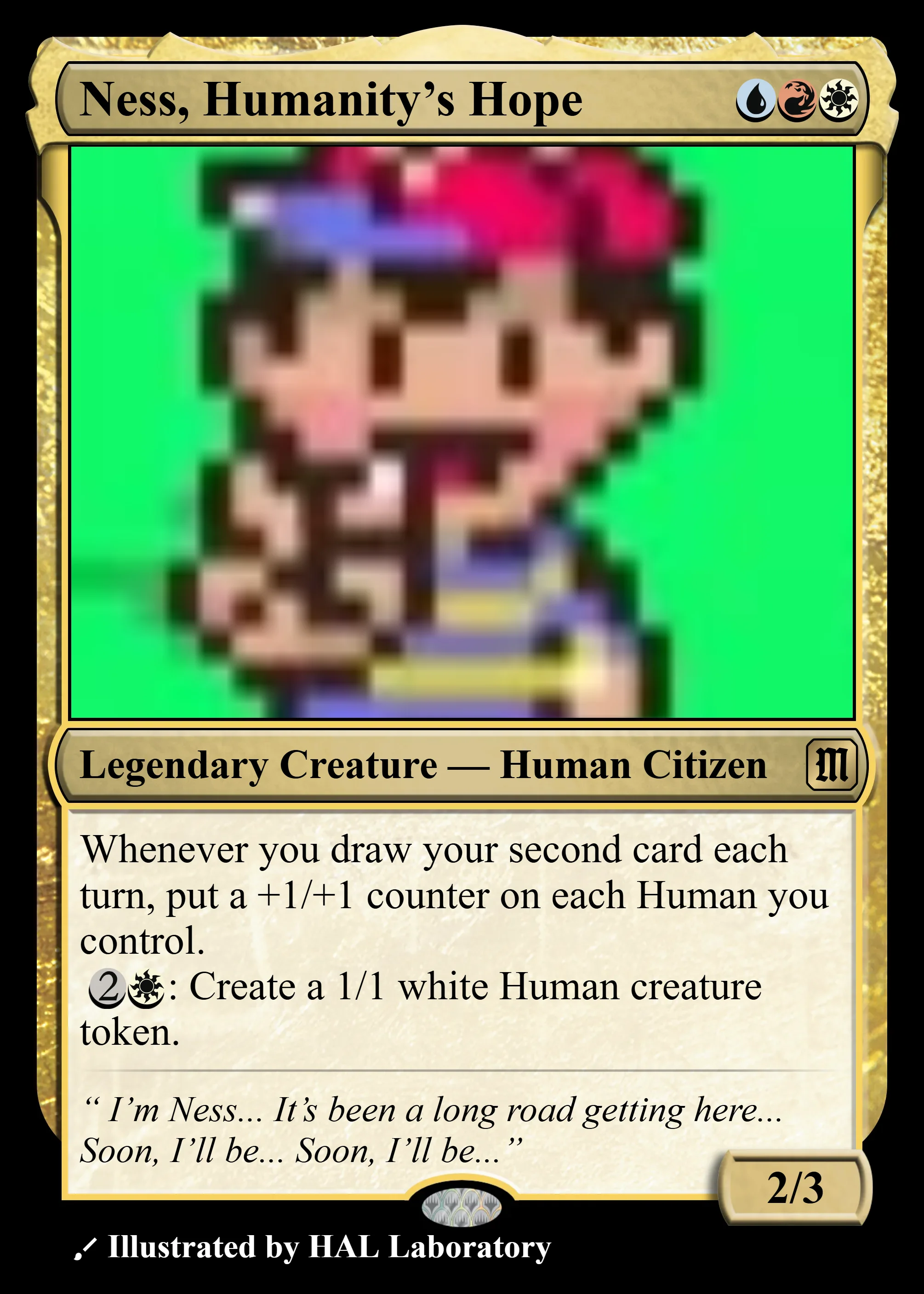 Ness, Humanity's Hope