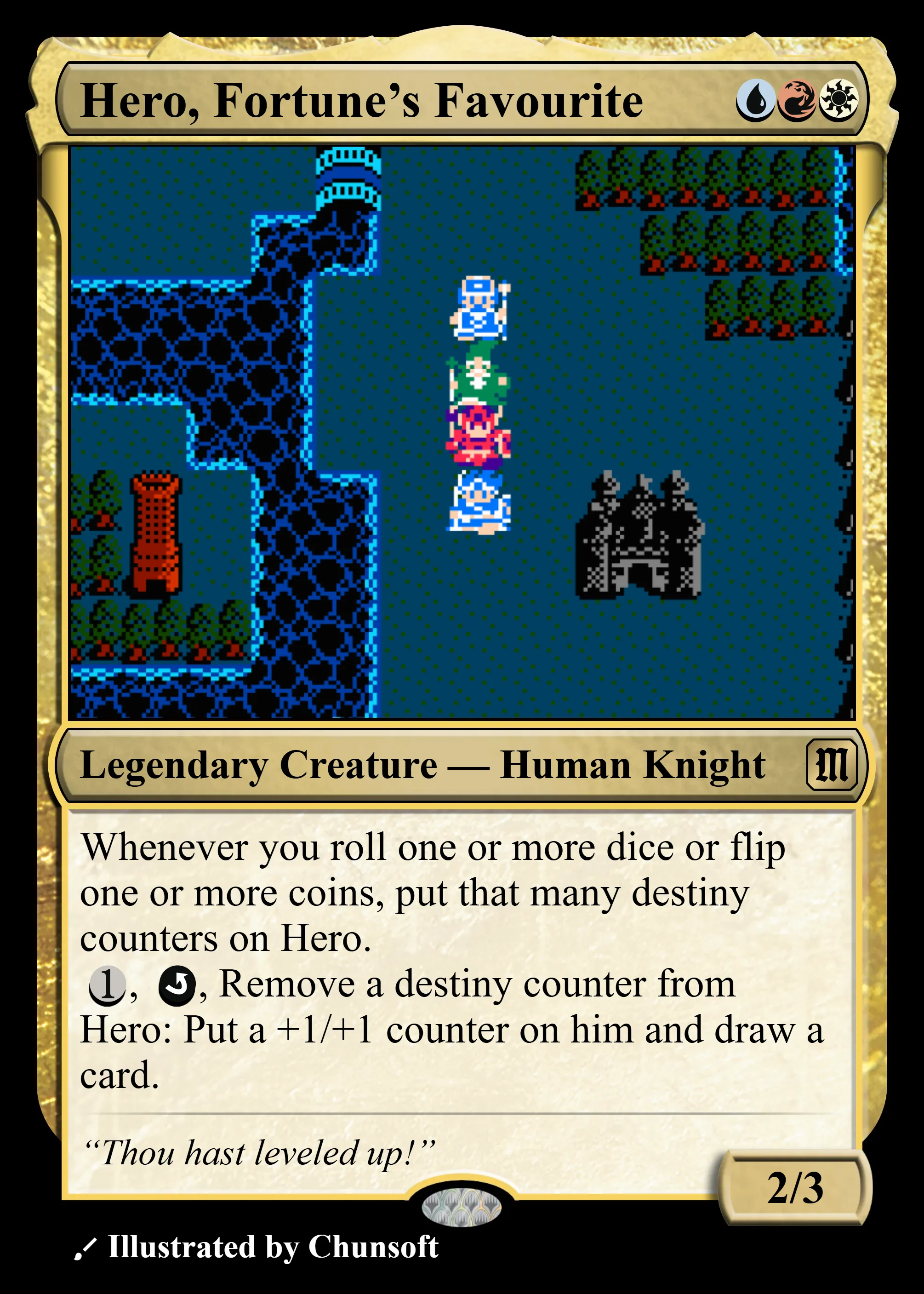 Hero, Fortune's Favourite